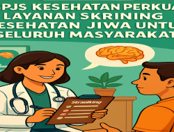BPJS Kesehatan Luncurkan Skrining Jiwa Gratis untuk Masyarakat